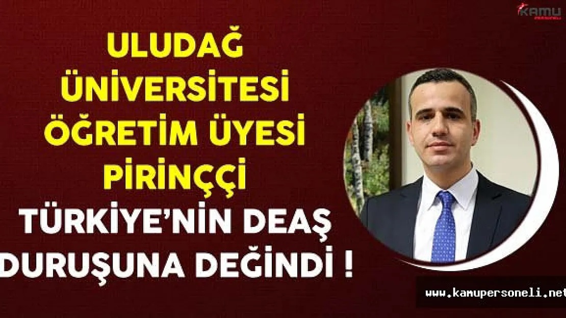 Türkiye DEAŞ Mücadelesinden Korkmuyor