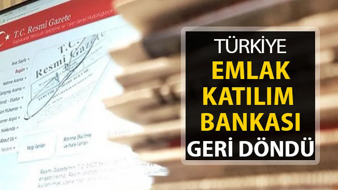 Türkiye Emlak Katılım Bankası Geri Dönüyor