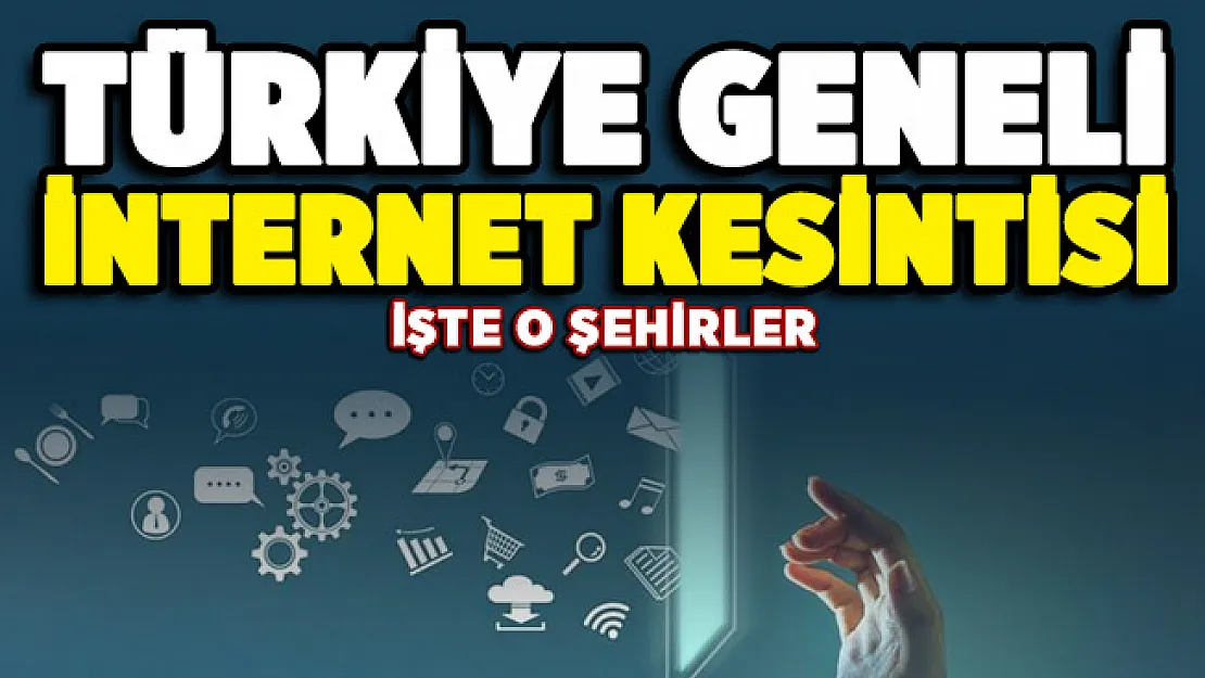 Türkiye geneli internet kesintisi! Nedeni açıklandı