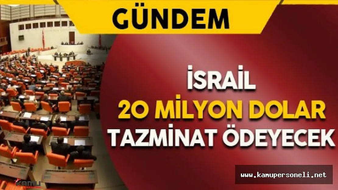 Türkiye İsrail Anlaşması TBMM'de