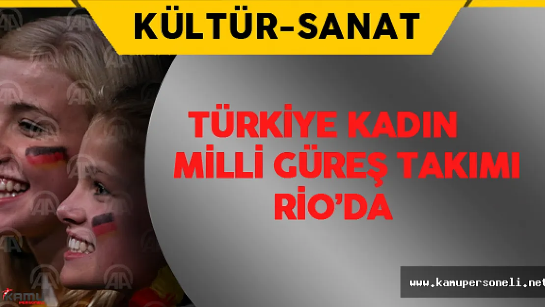 Türkiye Kadın Milli Güreş Takımı Rio'da