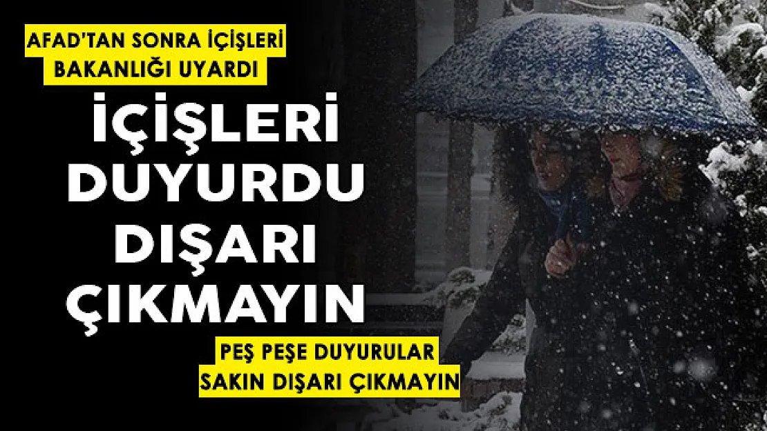 Türkiye tarihi anlara tanıklık ediyor! AFAD'ın ardından İçişleri Bakanlığı açıkladı: Sakın dışarı çıkmayın