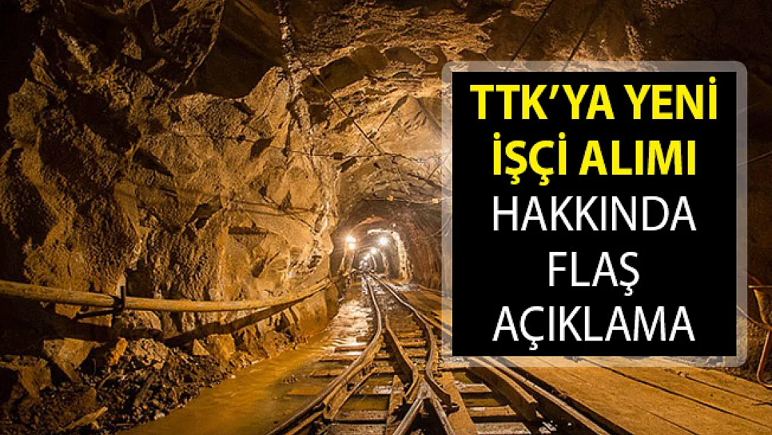 Türkiye Taş Kömürü Kurumu (TTK) Yeni İşçi Alımı Açıklaması! TTK İşçi Alımı Ne Zaman Yapılacak?