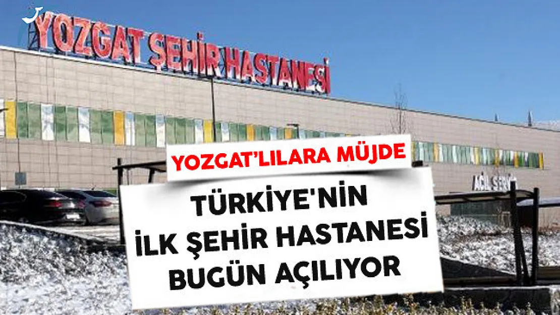 Türkiye'nin İlk Şehir Hastanesi Bugün Açılıyor