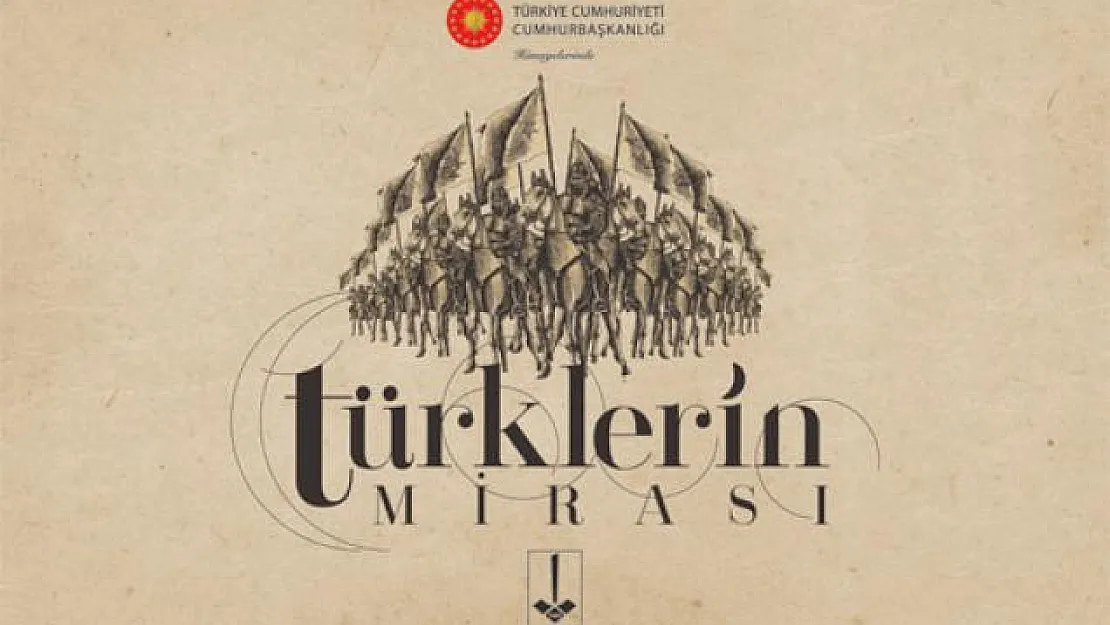 Türklerin Mirası Projesi Ankara'da ilgililerini bekliyor