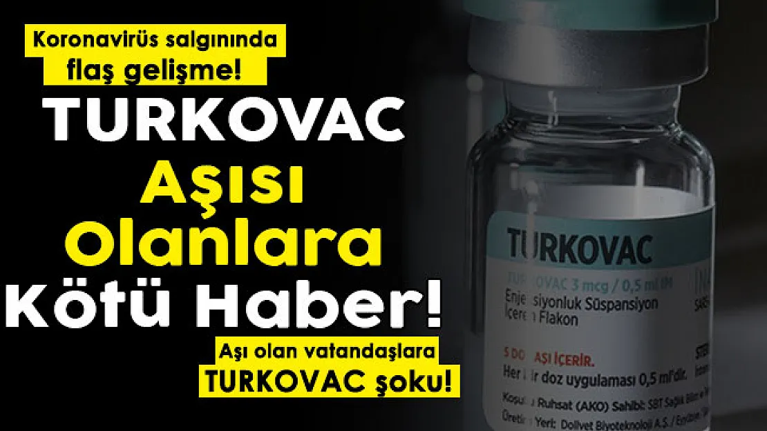 Turkovac aşısı olanlar dikkat! Kötü haber resmen duyuruldu