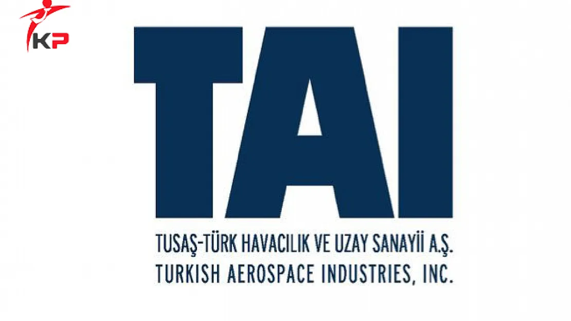 TUSAŞ En Az Ön Lisans Mezunu Personel Alımı Yapıyor