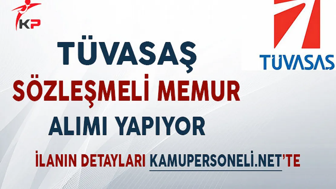 TÜVASAŞ Milli Tren Projesi Kapsamında Sözleşmeli Memur Alıyor!