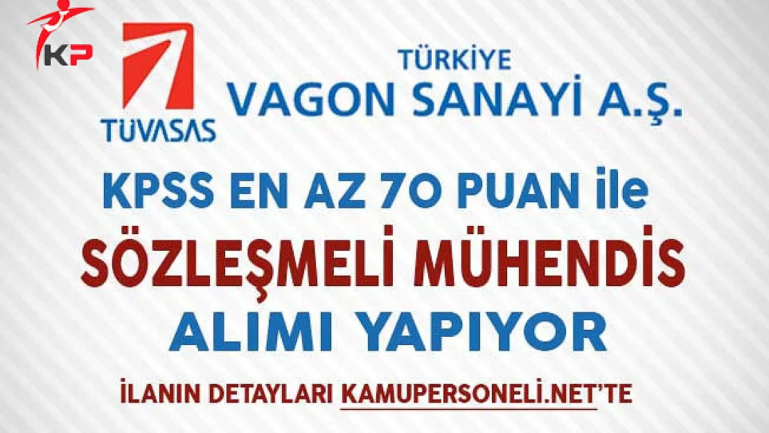 TÜVASAŞ Sözleşmeli Personel Alım İlanı DPB'de Yayımlandı