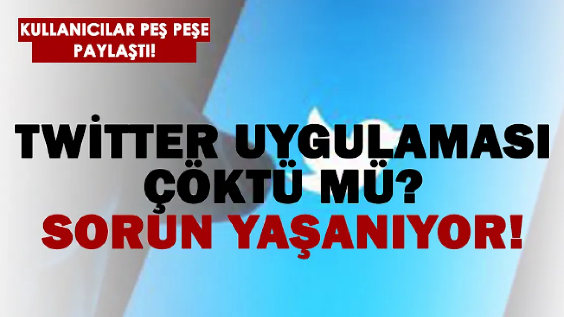 Twitter çöktü mü? Twitter erişim sorunu! 20 Ocak Twitter çöktü mü?