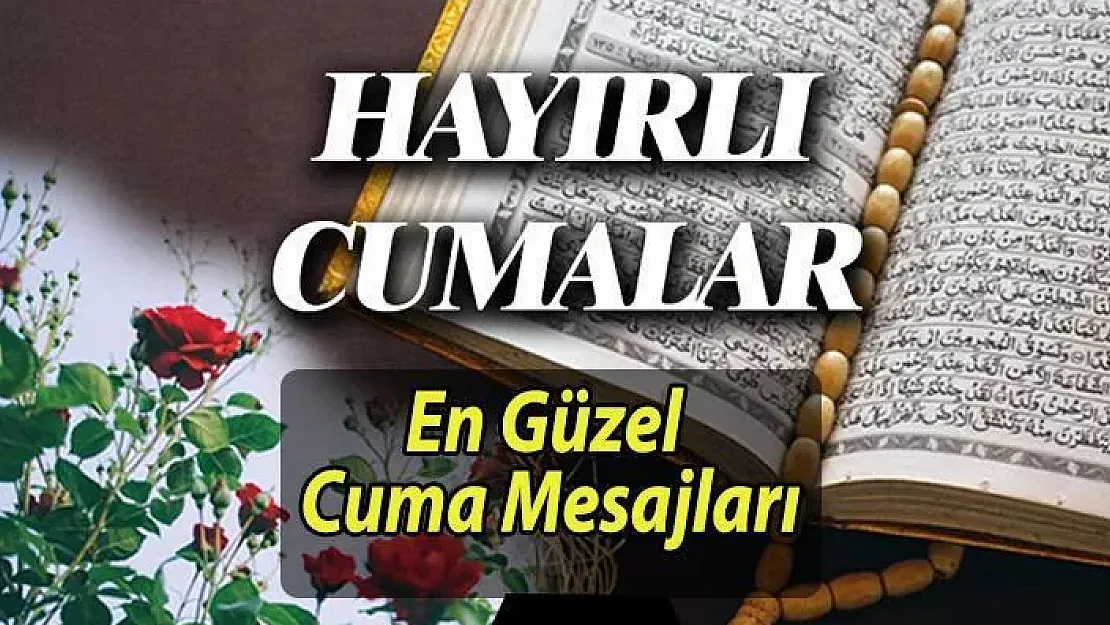 Üç aylar cuma mesajları! 25 Şubat Cuma resimli, güzel, kısa, uzun, ayetli WhatsApp Cuma mesajları..
