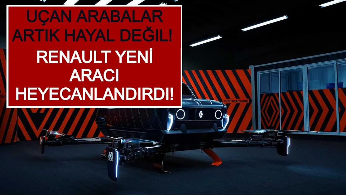 Uçan Arabalar Artık Hayal Değil! Renault Yeni Aracı Heyecanlandırdı!
