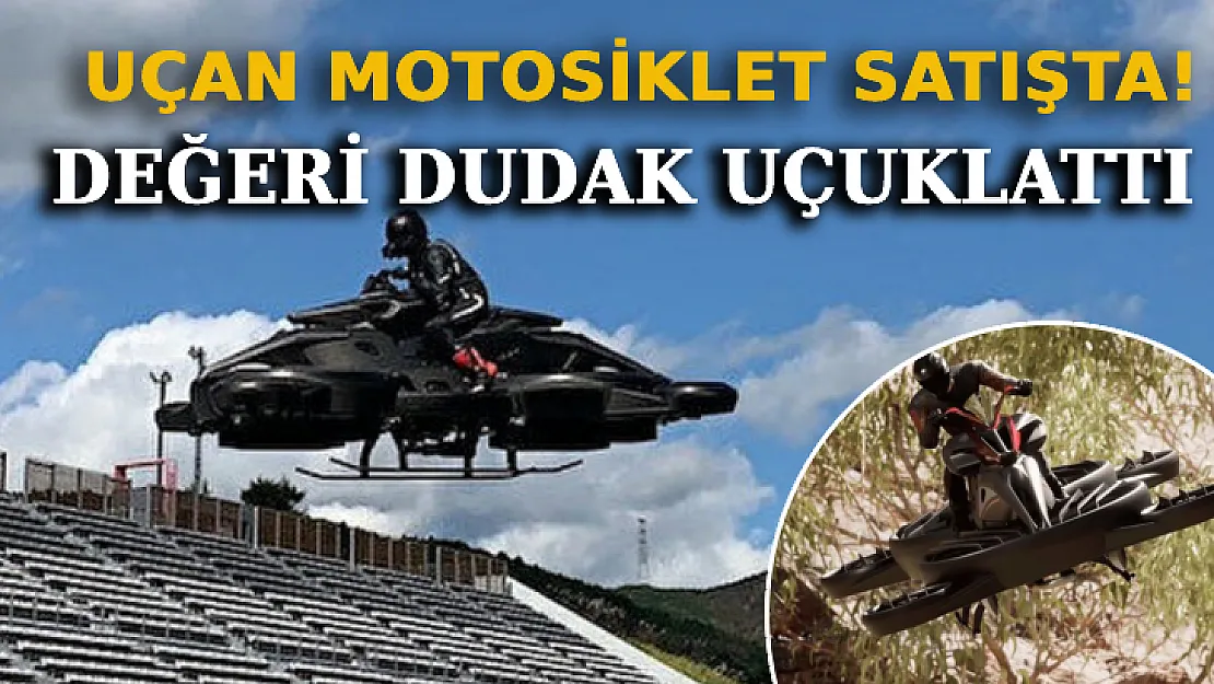 Uçan Motosiklet Satışa Çıktı: Değeri Dudak Uçuklattı!