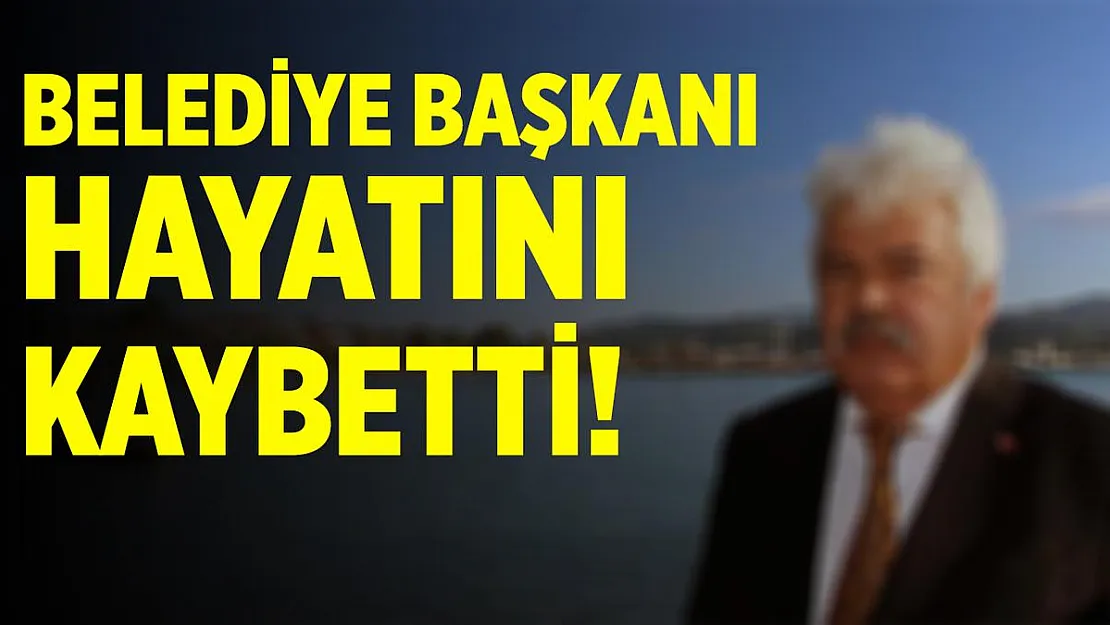 Ula Belediye Başkanı İsmail Akkaya hayatını kaybetti! İsmail Akkaya kimdir?