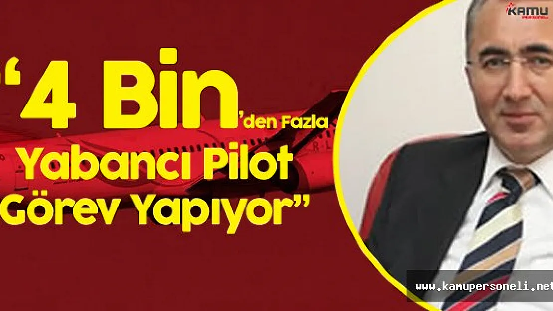 Ulaştırma Bakan Yardımcısı Çoşkunyürek: " Pilot İhtiyacımız Var"