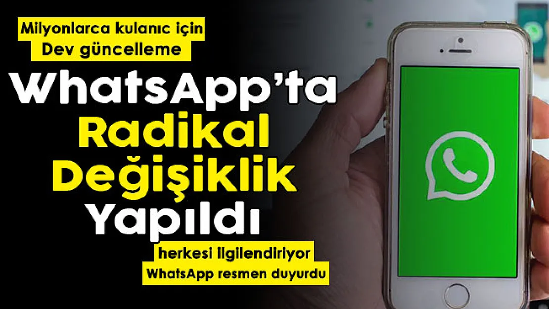 Ülkemizde milyonlarca WhatsApp kullanıcısını ilgilendiriyor! WhatsApp resmen duyurdu: Çok büyük radikal bir değişiklik yapıldı
