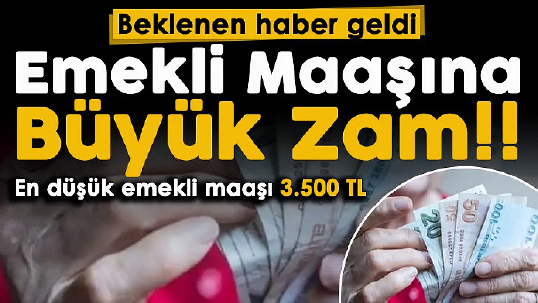 Ülkemizdeki tüm emekliler bunu bekliyordu: Emekli maaşlarına asgari ücret kadar zam! En düşük emekli maaşı 3 bin 500 lira detayı