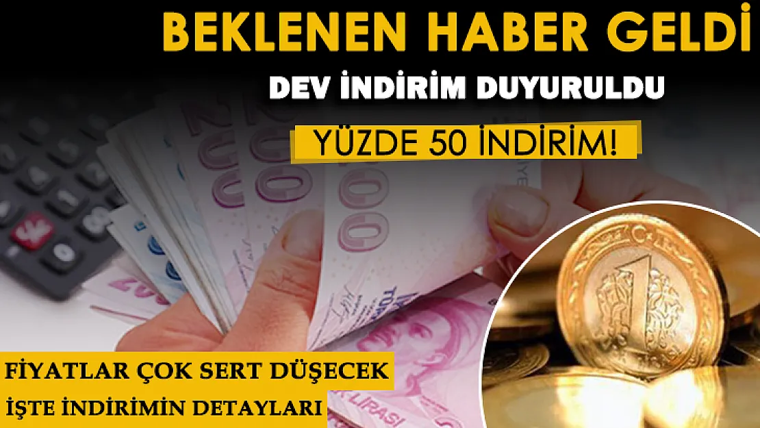 Ülkemizdeki vatandaşların beklediği haber geldi! Dev indirim resmen duyuruldu: Fiyatlara yüzde 50 indirim yapıldı