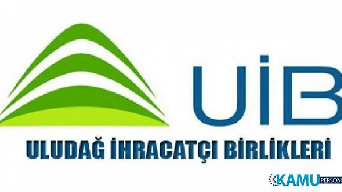 Uludağ İhracatçı Birlikleri 5 Uzman Yardımcısı alacak