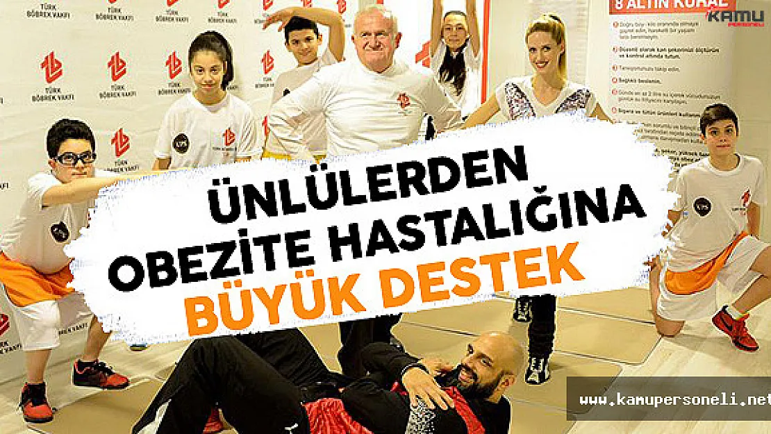 Ünlülerden Obezite Hastalığına Büyük Destek