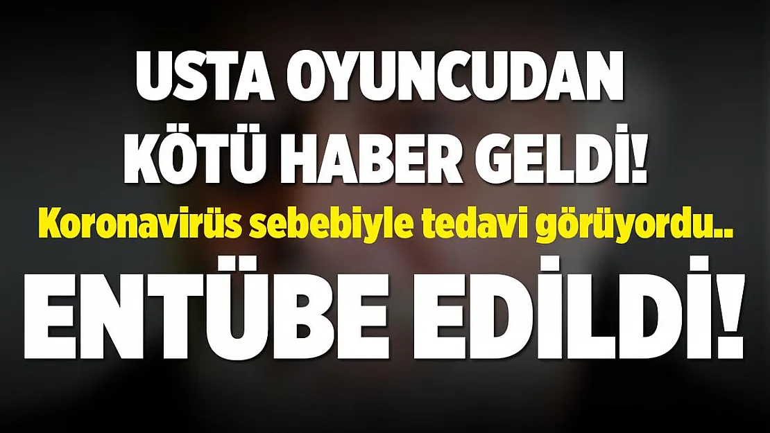 Usta oyuncudan kötü haber geldi! Toygun Ateş yoğun bakıma kaldırıldı!
