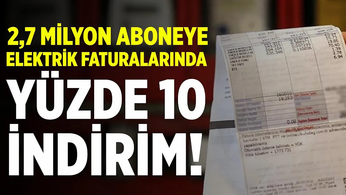Uzmanlar açıkladı! Elektrik faturalarında yüzde 10'luk indirim alabilirsiniz!