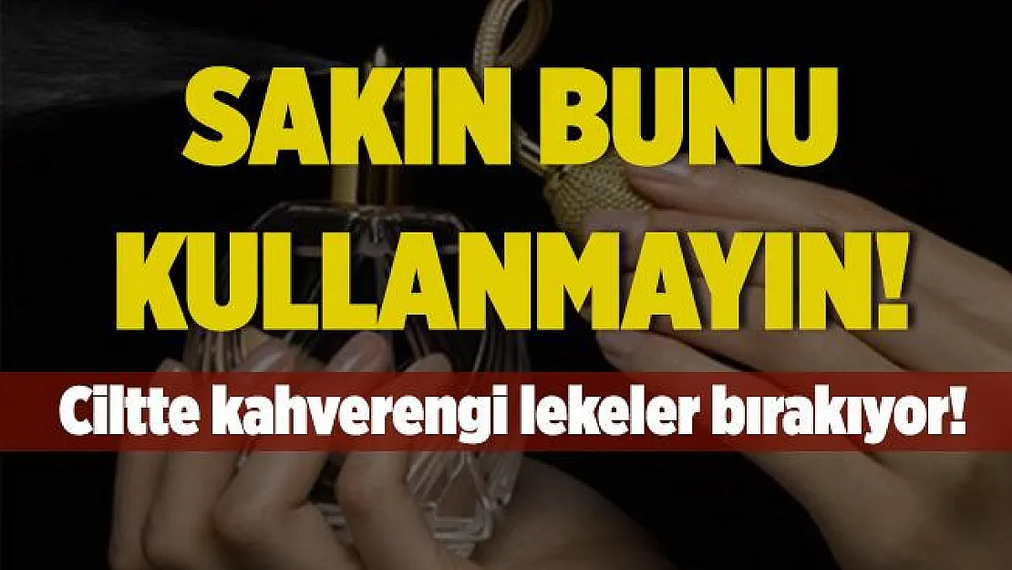 Uzmanlardan sahte parfüm uyarısı geldi! Sakın kullanmayın!