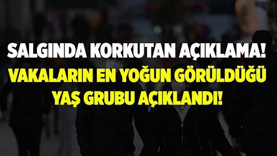 Vakaların en çok görüldüğü yaş grubu açıklandı!