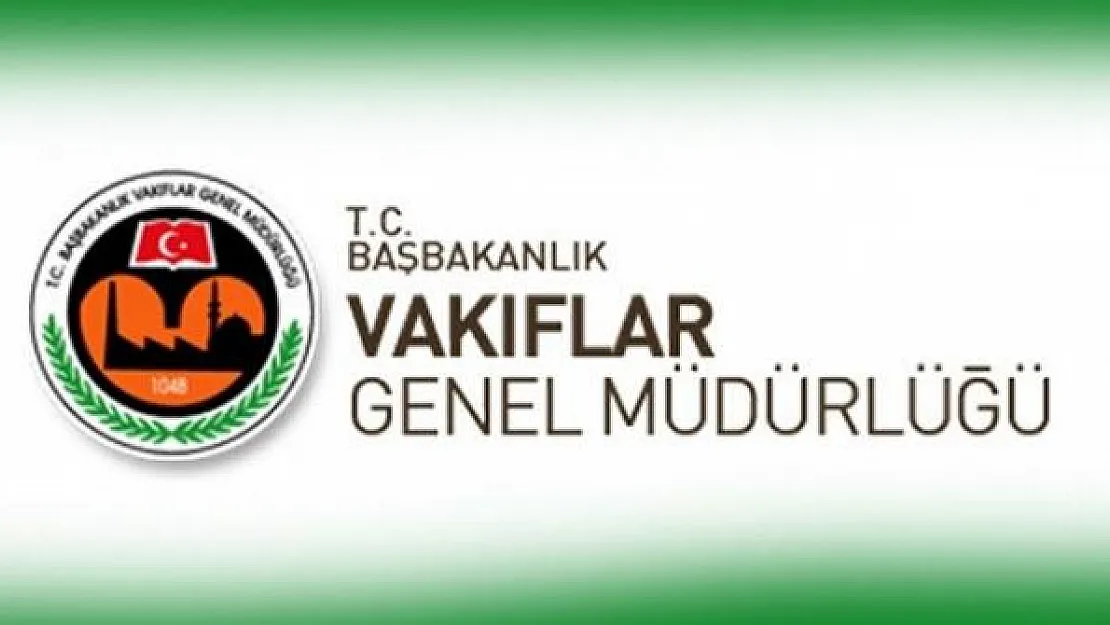 Vakıflar Genel Müdürlüğü İŞKUR aracılığı ile ilkokul, lise, önlisans ve lisans mezunu personel alımı yapacak!