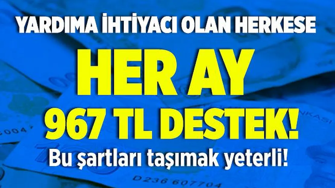 Vakıflar Genel Müdürlüğü yardıma muhtaç kişilere her ay 967 TL yardım yapıyor! Bu şartları taşıyan herkes yardımdan yararlanabilir!