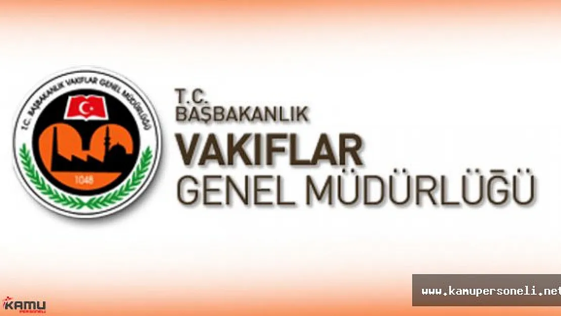 Vakıflar Yönetmeliğinde Değişiklik Resmi, Gazete'de Yayımlandı