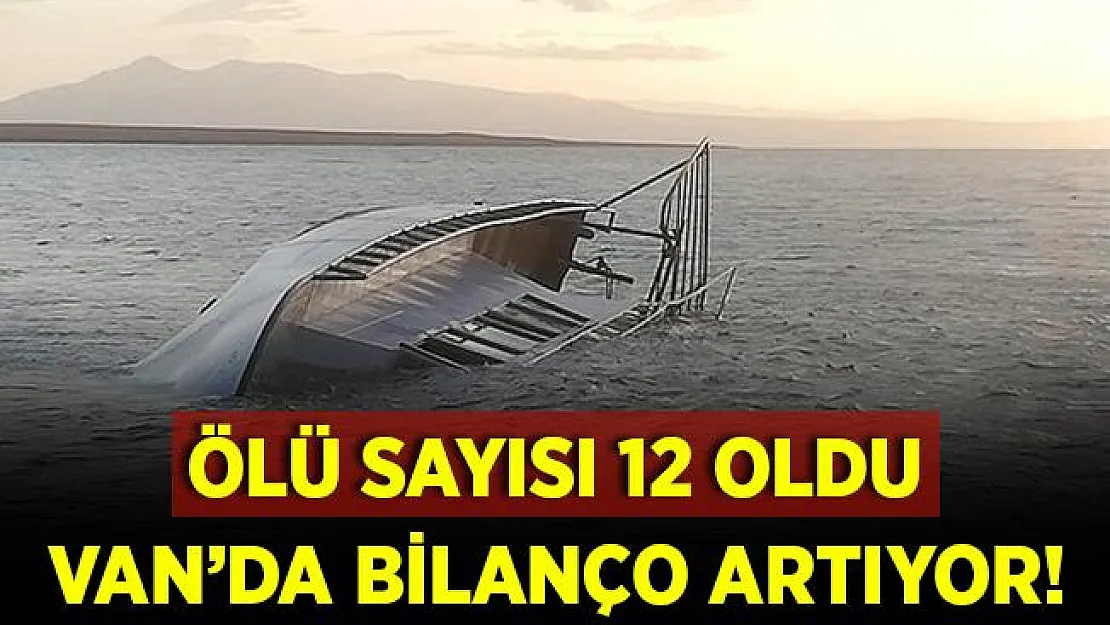 Van Gölü'nde bilanço artıyor! Bir kişinin daha cesedine ulaşıldı!