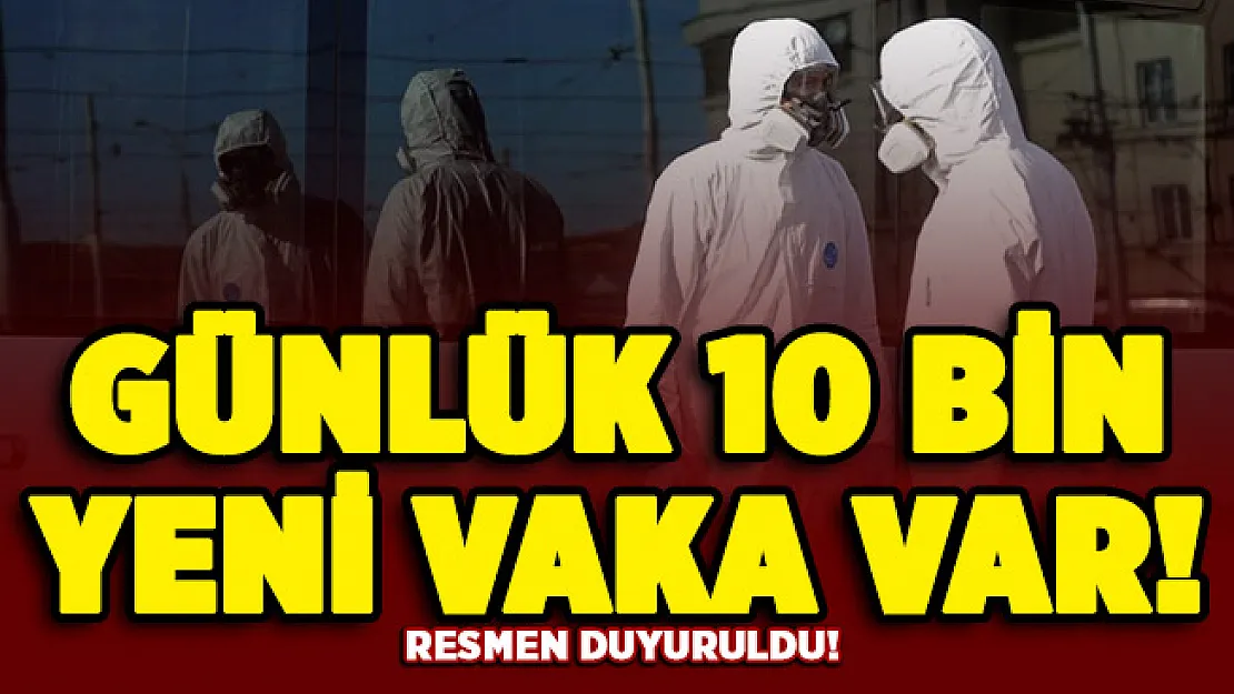Vatandaşı tedirgin eden açıklama: Günde 10 bin yeni vaka var