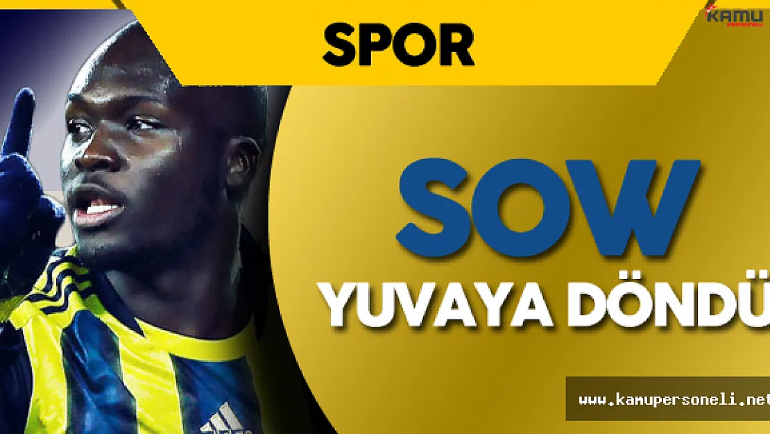 Ve Anlaşma Sağlandı ! Moussa Sow Tekrar Fenerbahçe'de