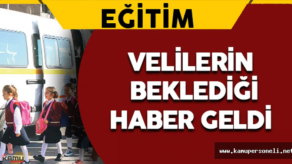 Velilerin Beklediği Haber Geldi