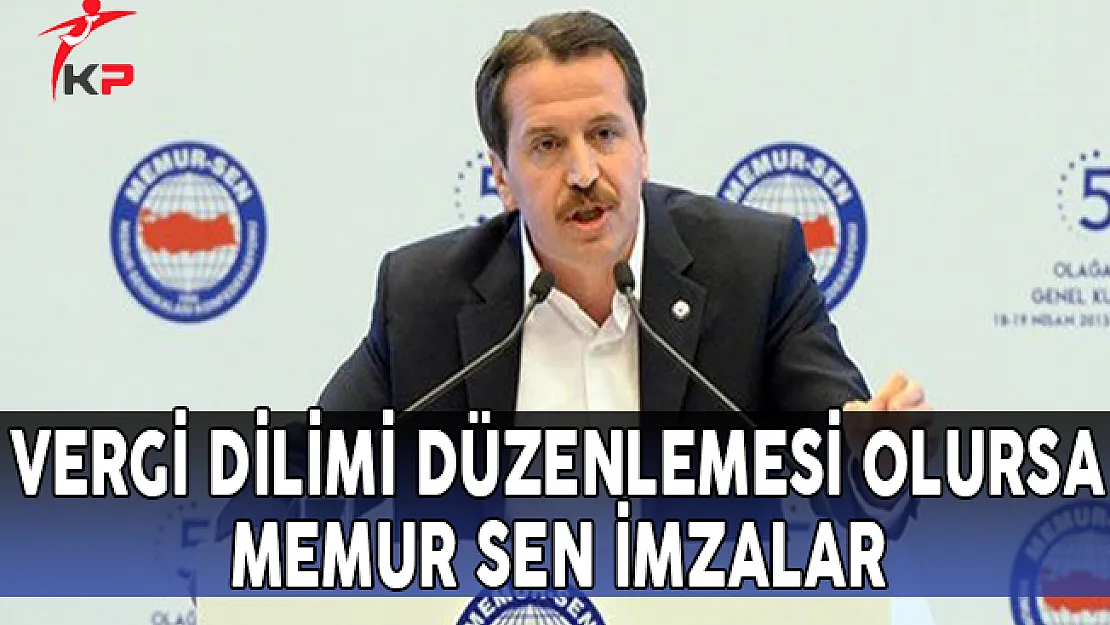 Vergi Dilimi Düzenlemesi Şartıyla Memur Sen Zam Teklifini İmzalar