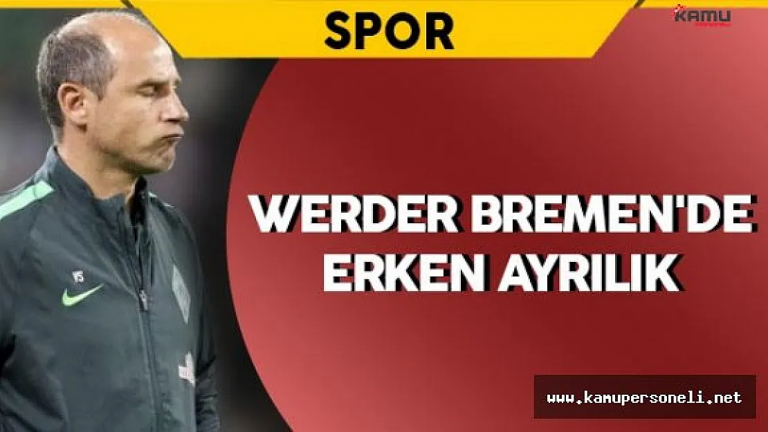 Werder Bremen Skripnik ile Yollarını Ayırdı