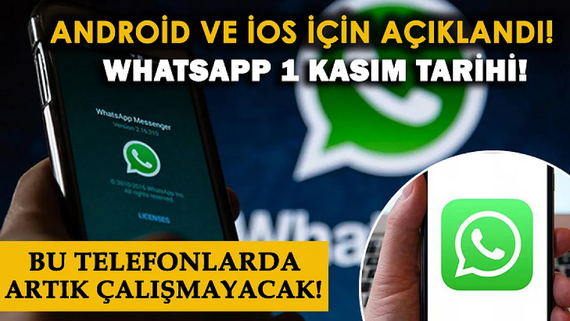 WhatsApp 1 Kasım'dan itibaren bu telefon modellerinde kullanılamayacak!