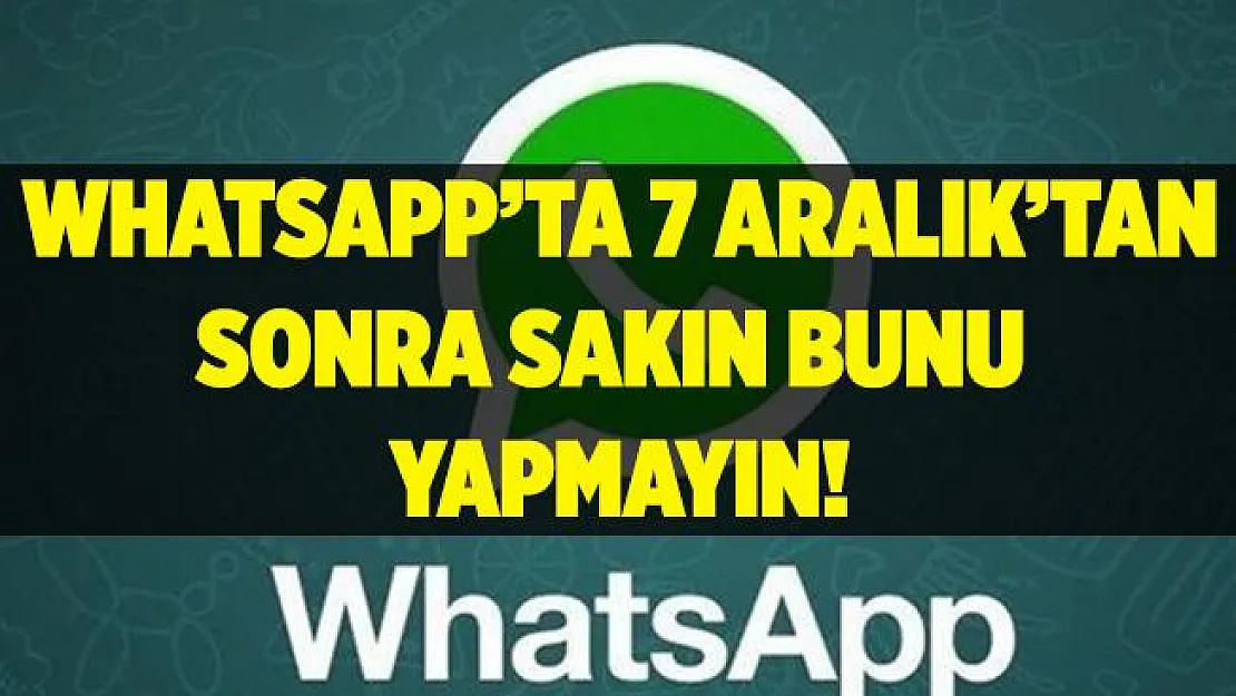 WhatsApp kullananlar sakın bunu yapmayın! 7 Aralık'tan itibaren bunu yapanlara dava açılıyor!