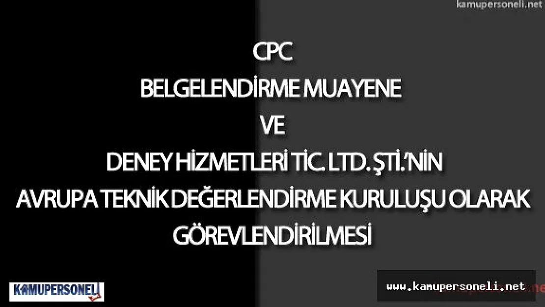 Yapı Malzemeleri Yönetmeliği Kapsamında Görevlendirme Tebliğ