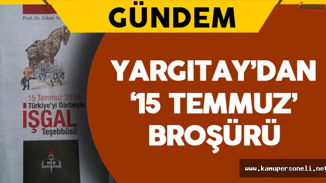 Yargıtay'dan 15 Temmuz Broşürü