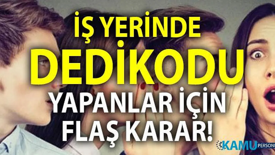 Yargıtay'dan emsal karar: "İşçiler, iş  yerinde dedikodu yapmayın tazminattan olmayın!"