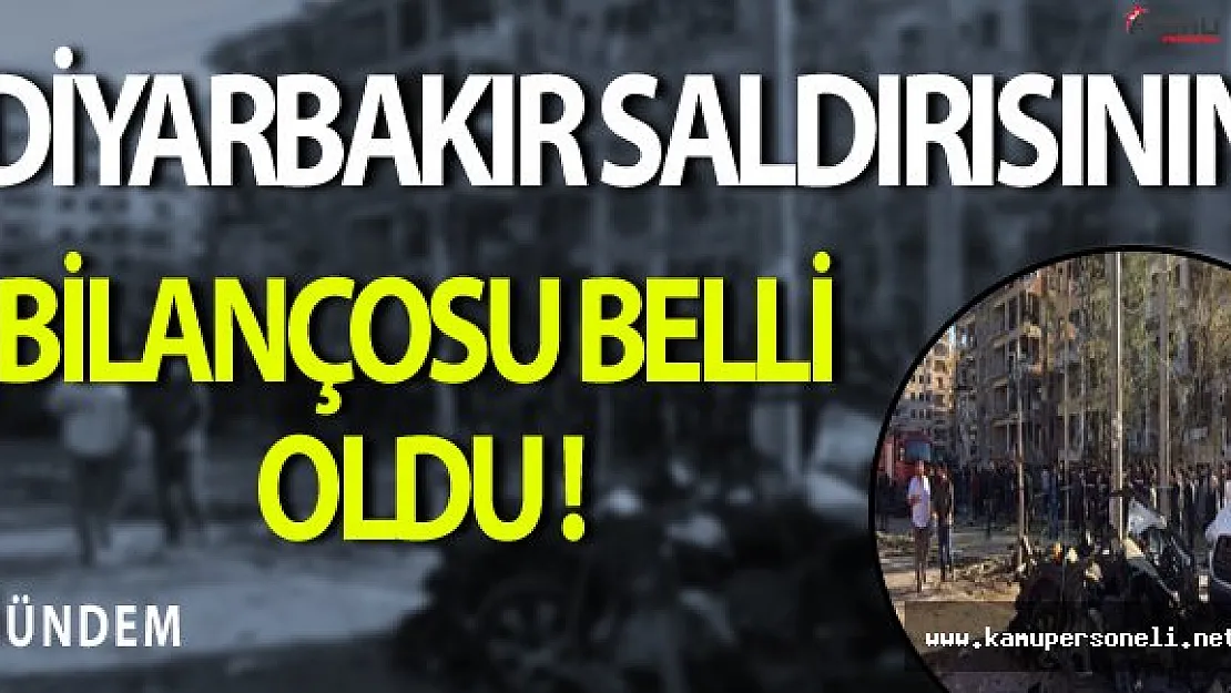Yaşanan Diyarbakır Saldırısının Ağır Bilançosu