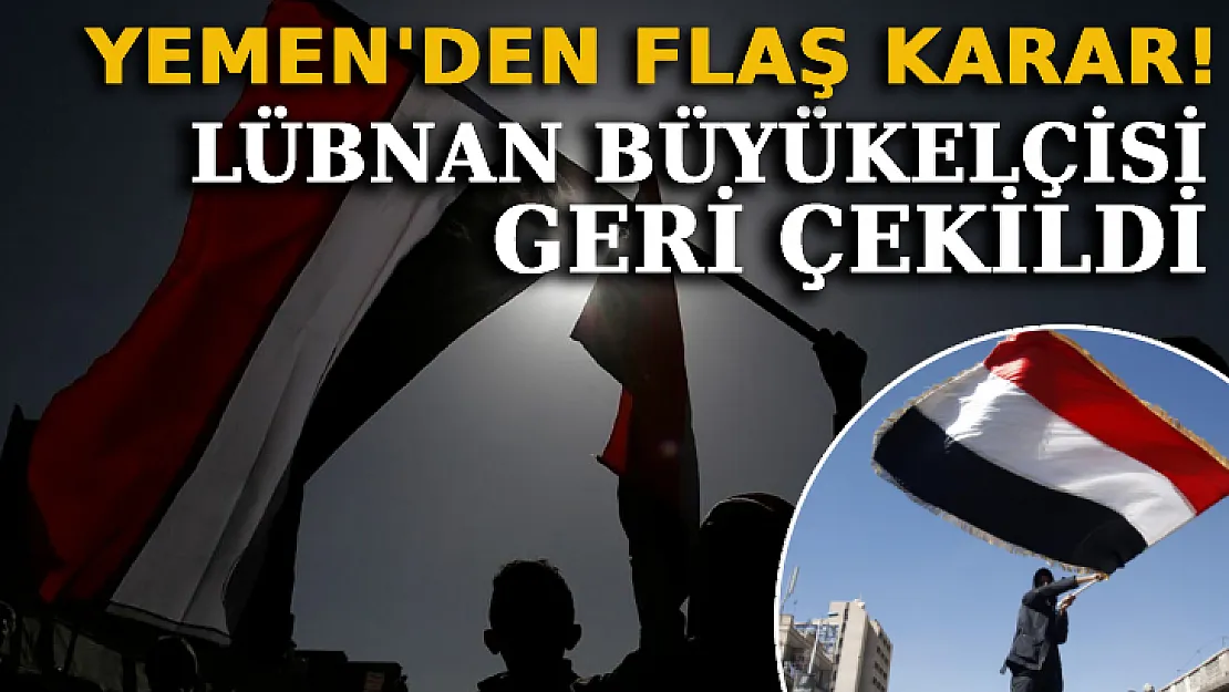 Yemen, Lübnan Büyükelçisini Geri Çekti