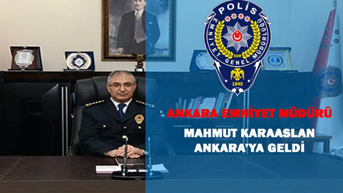 Yeni Ankara Emniyet Müdürü Görevinin Başına Geçiyor