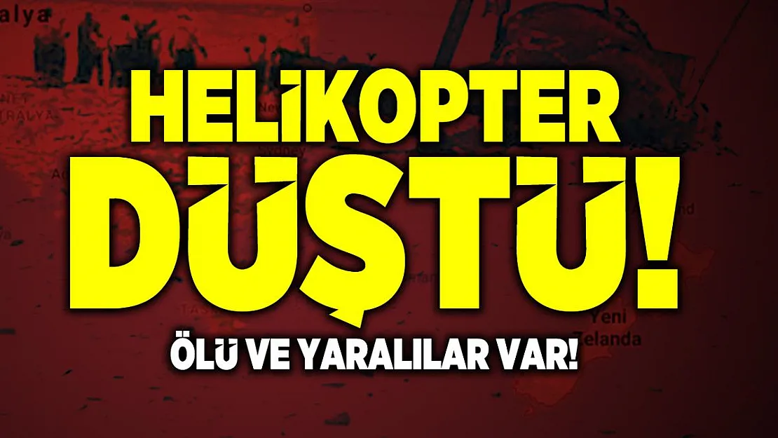 Yeni Zelanda'da Helikopter düştü! Ölü ve yaralılar var!