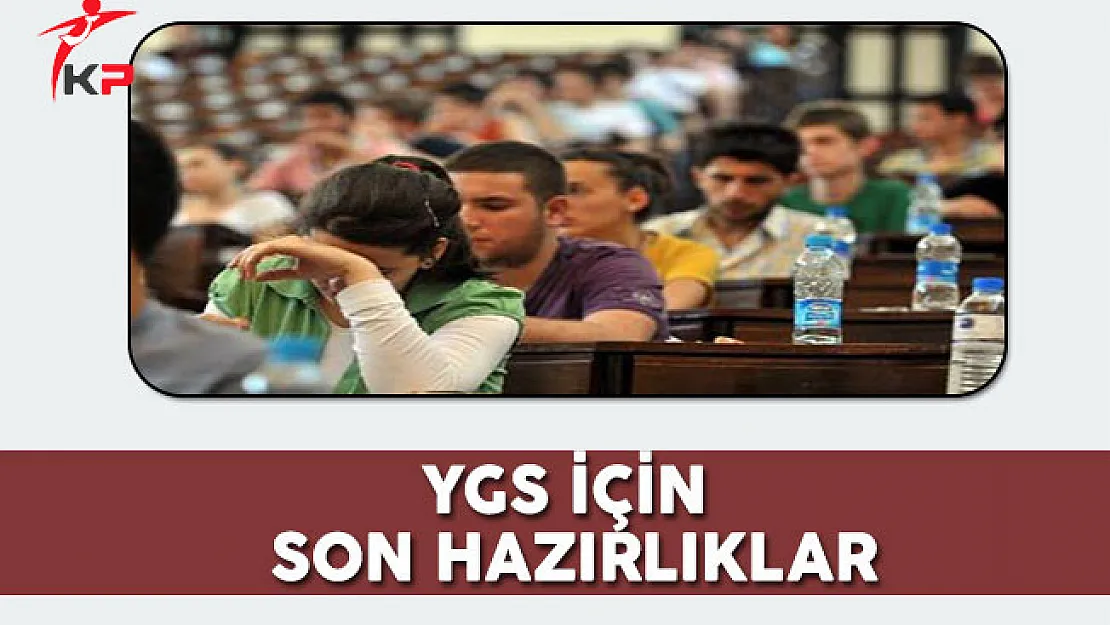 YGS İçin Son Hazırlıklar