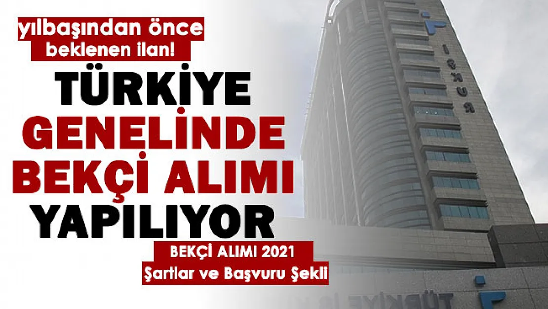 Yılbaşı gelmeden önce beklenen ilan geldi! Bekçi alımı yapılıyor: İşte aranan şartlar ve başvuru şekli