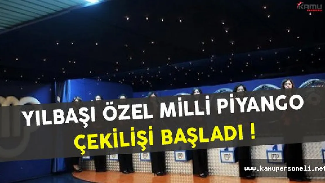 Yılbaşı Özel Milli Piyango Çekilişi Başladı