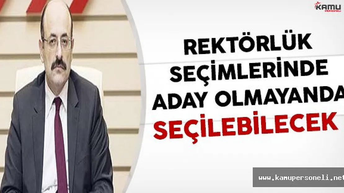 YÖK Başkanı Saraç: Rektörlük Seçimlerinde Aday Olmayanda Seçilebilecek